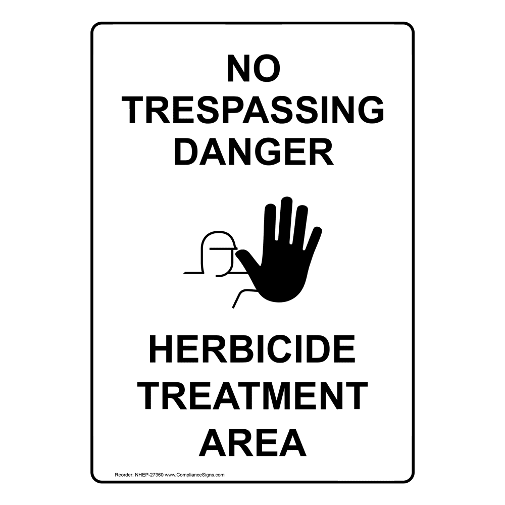 vertical-sign-no-trespassing-no-trespassing-danger-herbicide