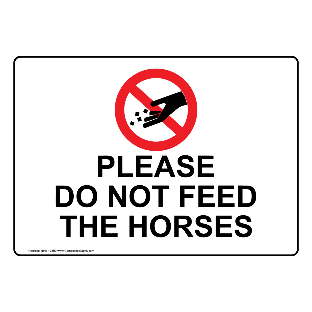 funny do not feed sign