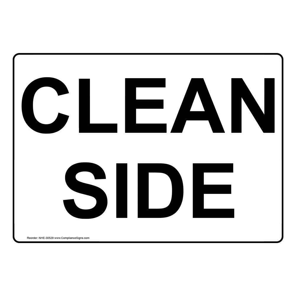 Facilities Housekeeping Sign Clean Side
