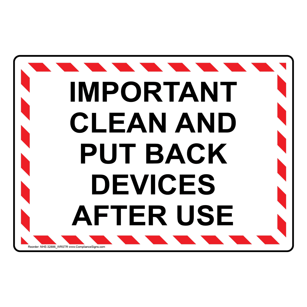 safety-sign-important-clean-and-put-back-devices-after-use