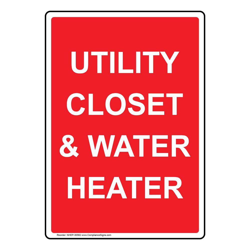 Utility Store Sign Vertical Sign - Housekeeping - Utility Closet & Water Heater