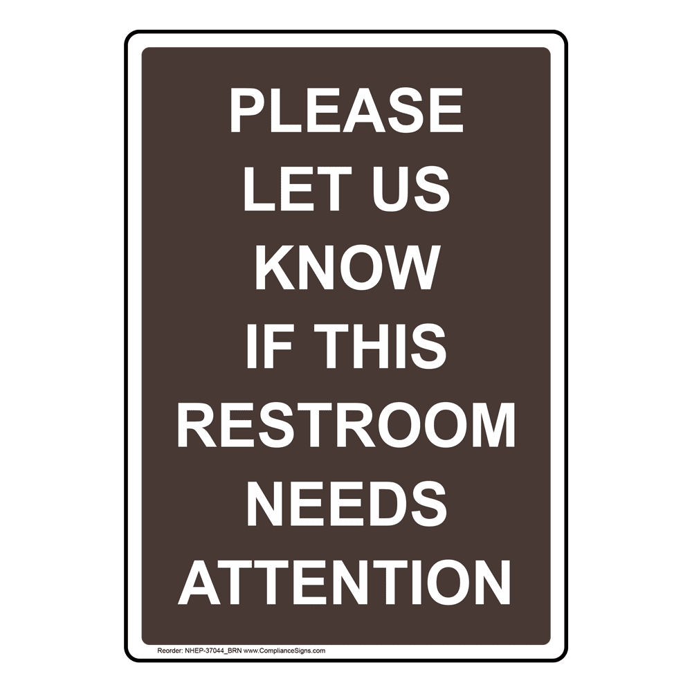 Elm Burl Metal iCandy Products Inc Please Let Us Know If The Restrooms Needs Attention Hand Sign Hotel Office Building Sign 9x9 in 