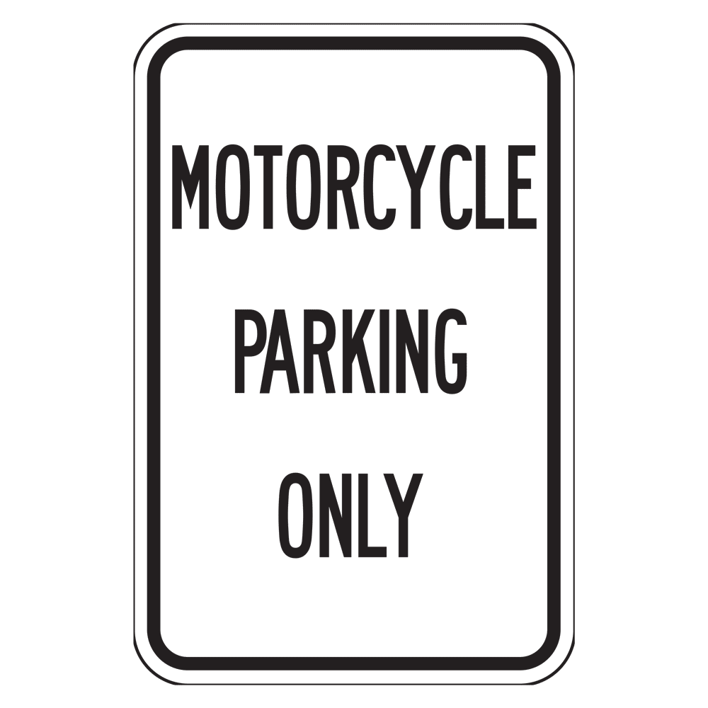 Motorcycle Parking Only Sign | Reflective Street Signs