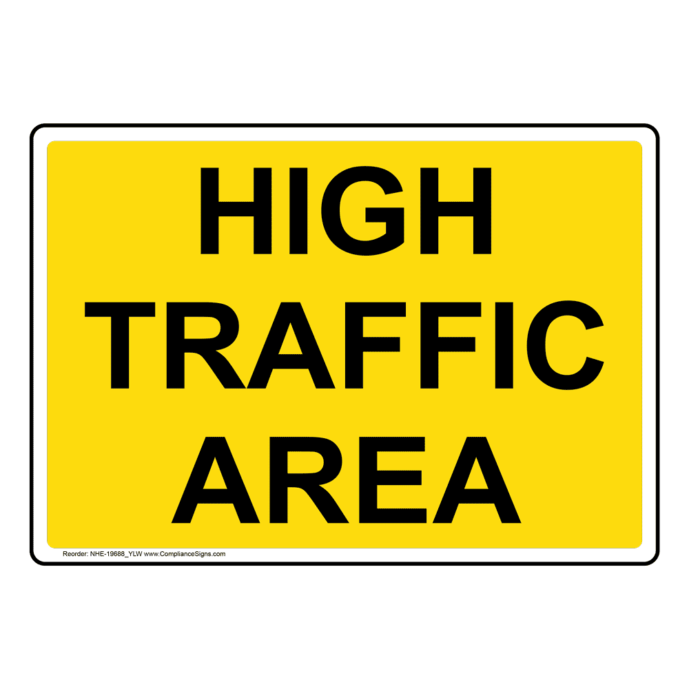 roadway-traffic-safety-sign-high-traffic-area