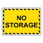 No Storage Sign NHE-32123