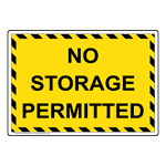 No Storage Permitted Sign NHE-32158
