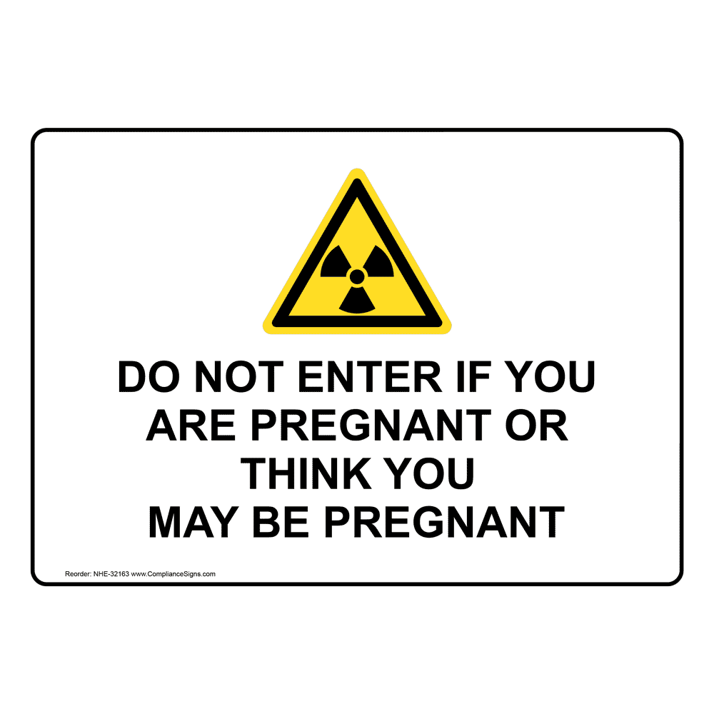 hazmat-radiation-sign-do-not-enter-if-you-are-pregnant