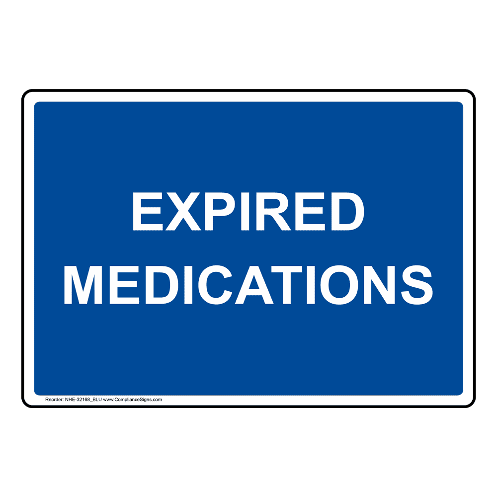 medical-facility-information-sign-expired-medications