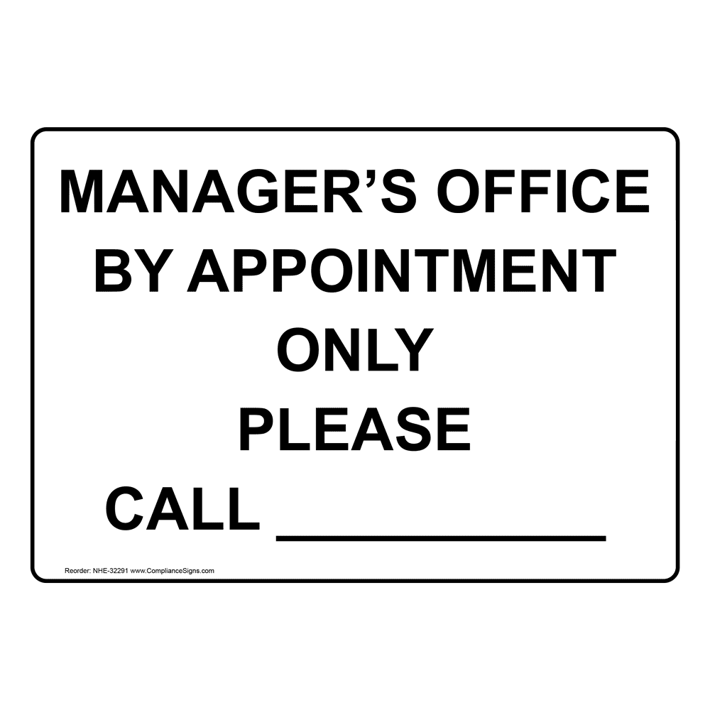 custom-sign-manager-s-office-by-appointment-only-please-call