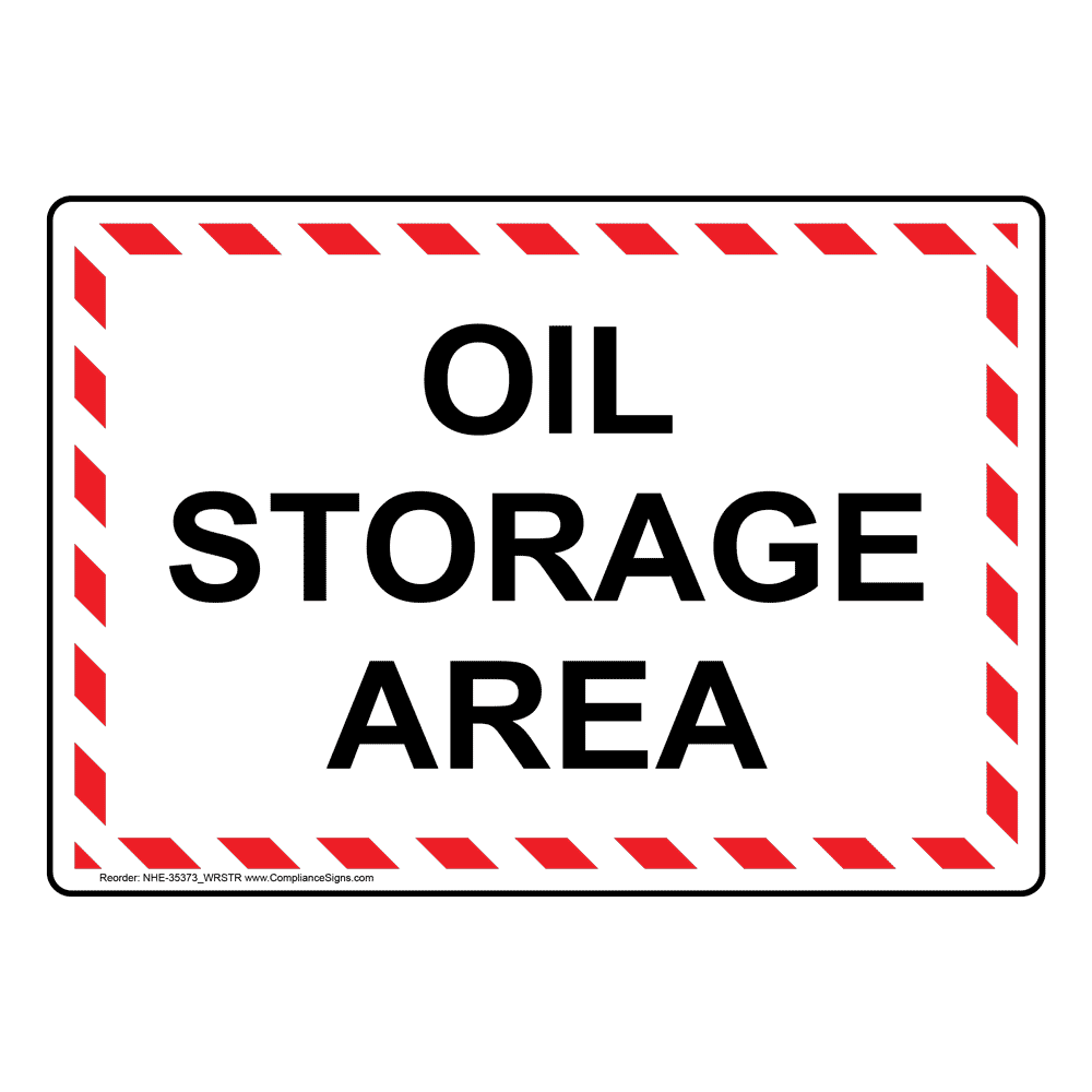Hazmat Hazardous Material Sign Oil Storage Area
