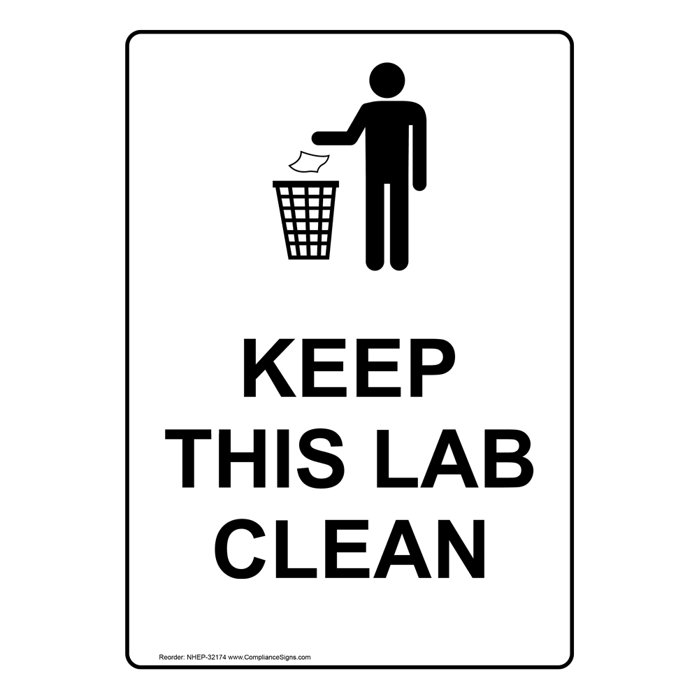 Vertical Sign - Housekeeping - Keep This Lab Clean