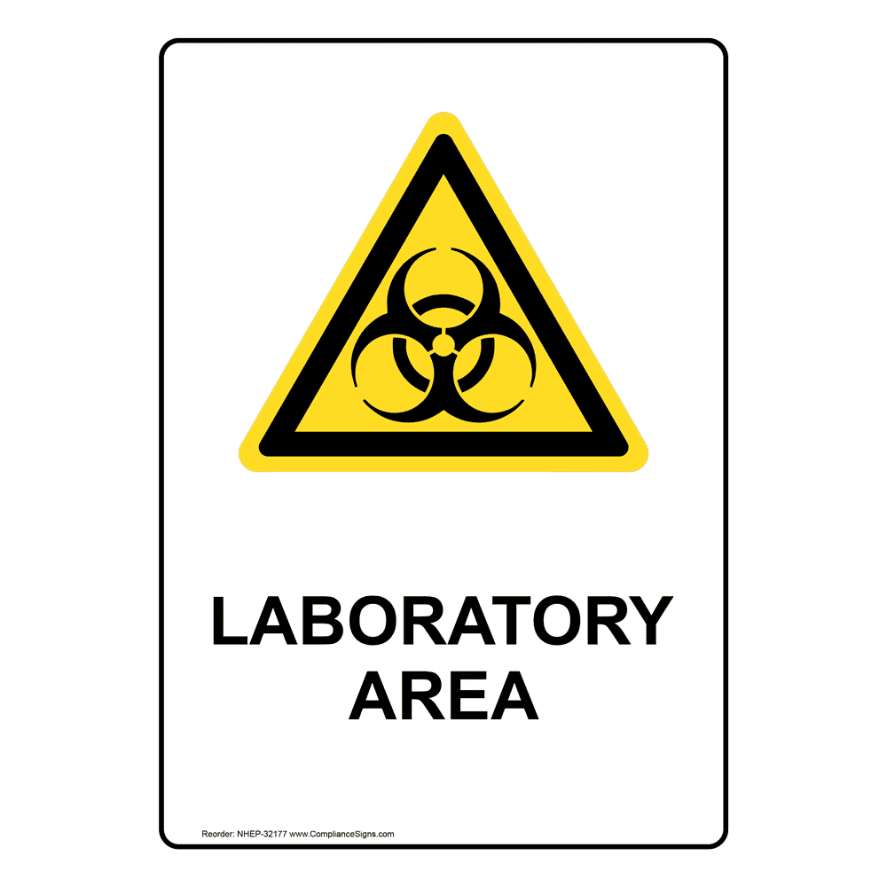 Vertical Sign - Biohazard - Laboratory Area