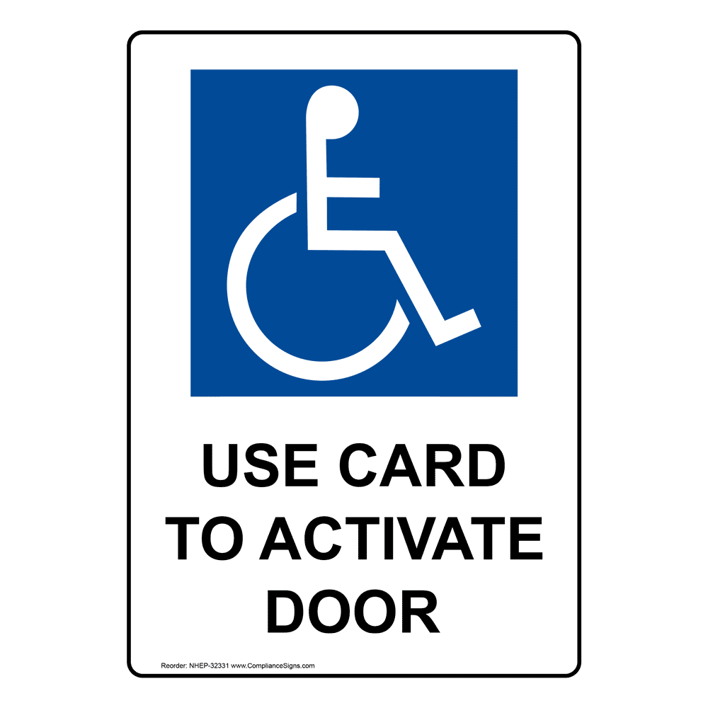 Vertical Sign Information Use Card To Activate Door