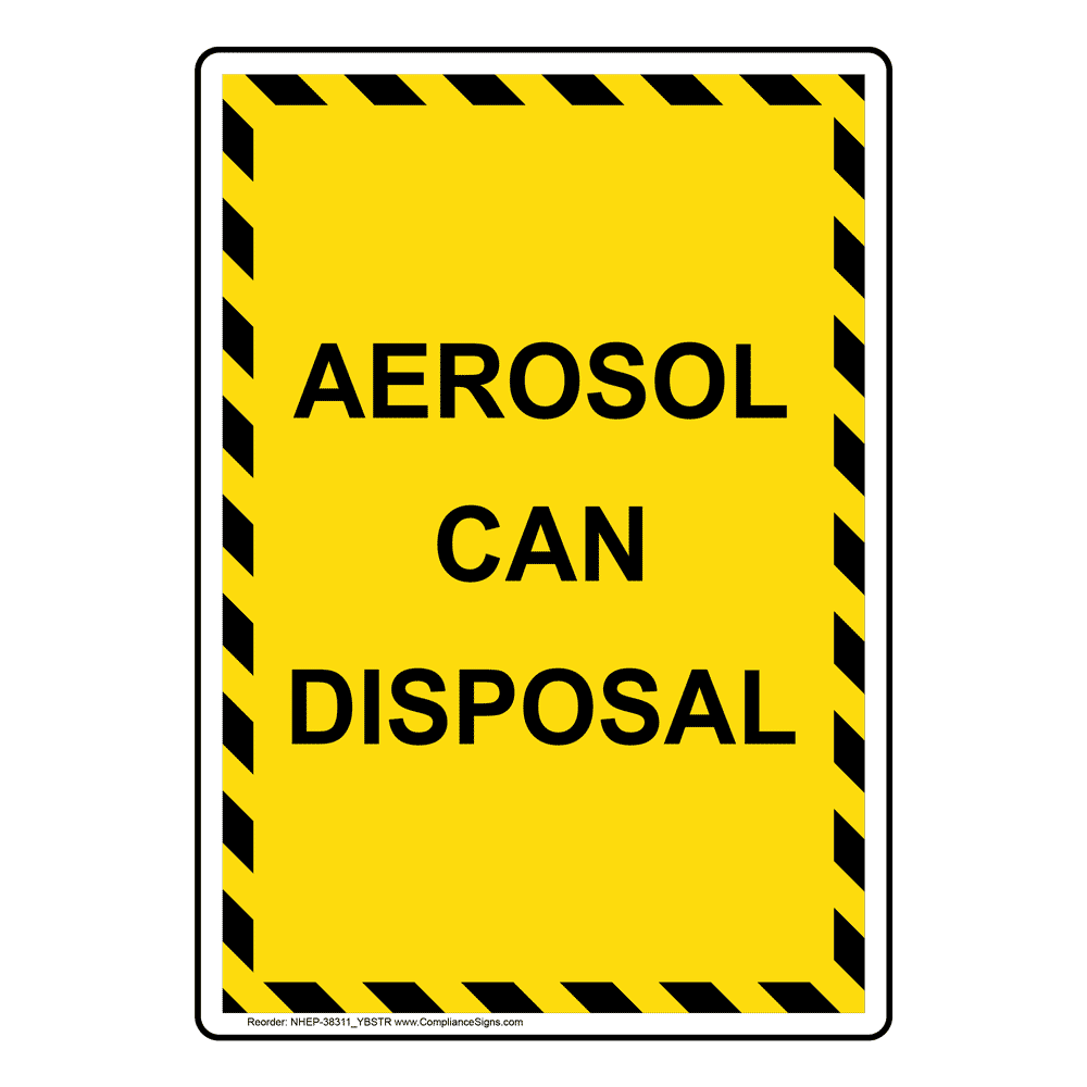 Vertical Sign Information Aerosol Can Disposal
