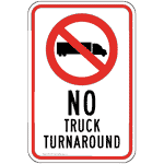 No Truck Turnaround Sign PKE-14276 Information