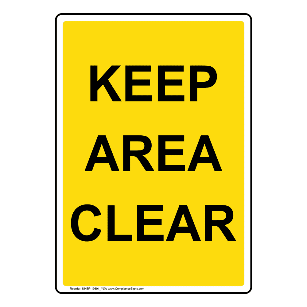 vertical-sign-policies-regulations-keep-area-clear