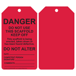 Danger Do Not Use This Scaffold Keep Off Safety Tag CS143786