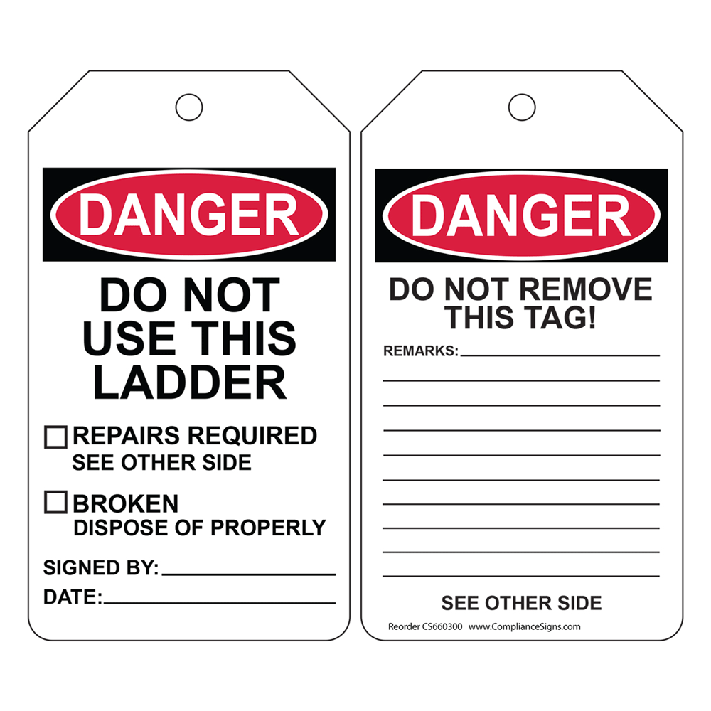 OSHA DANGER DO NOT USE THIS LADDER REPAIRS REQUIRED Ladder Status Tag  CS999194
