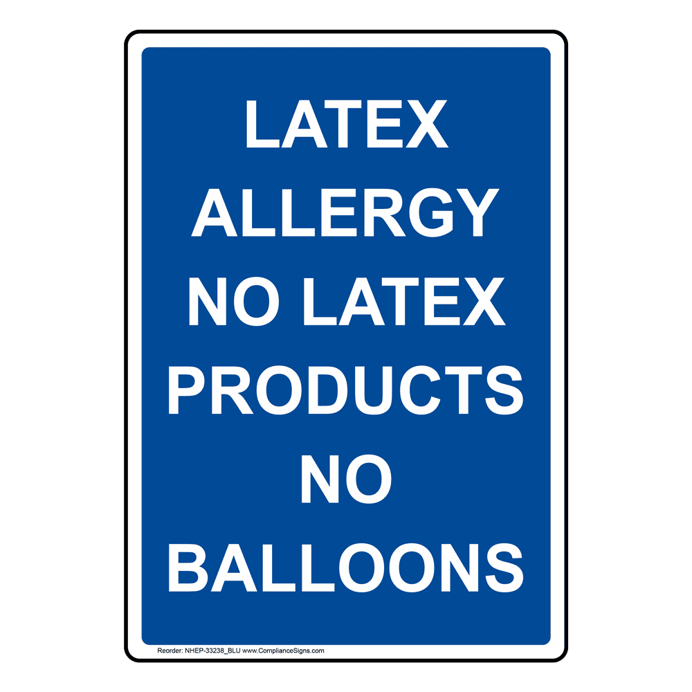 Vertical Sign Housekeeping Latex Allergy No Latex Products