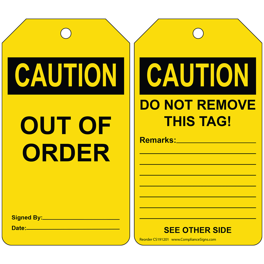 OSHA - Caution - Yellow Out of Order Remarks | Safety Tags