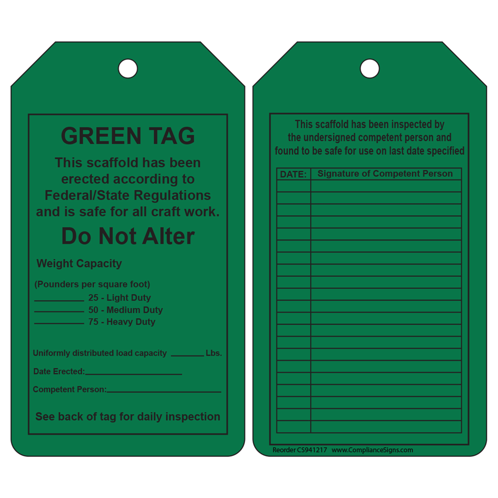 Green Scaffold Erected Fed/State Regulations Safety Tags