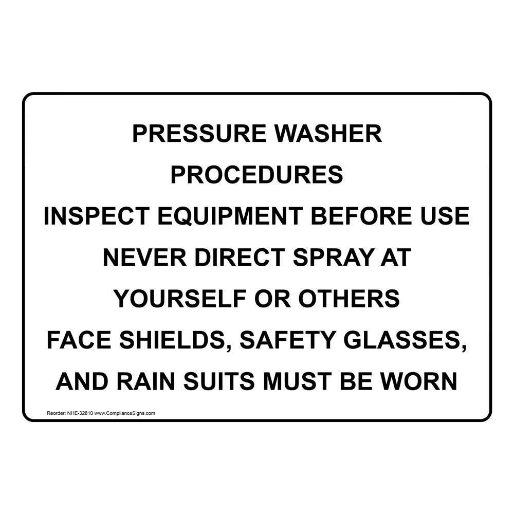 Machine Safety Sign Pressure Washer Procedures Inspect Equipment