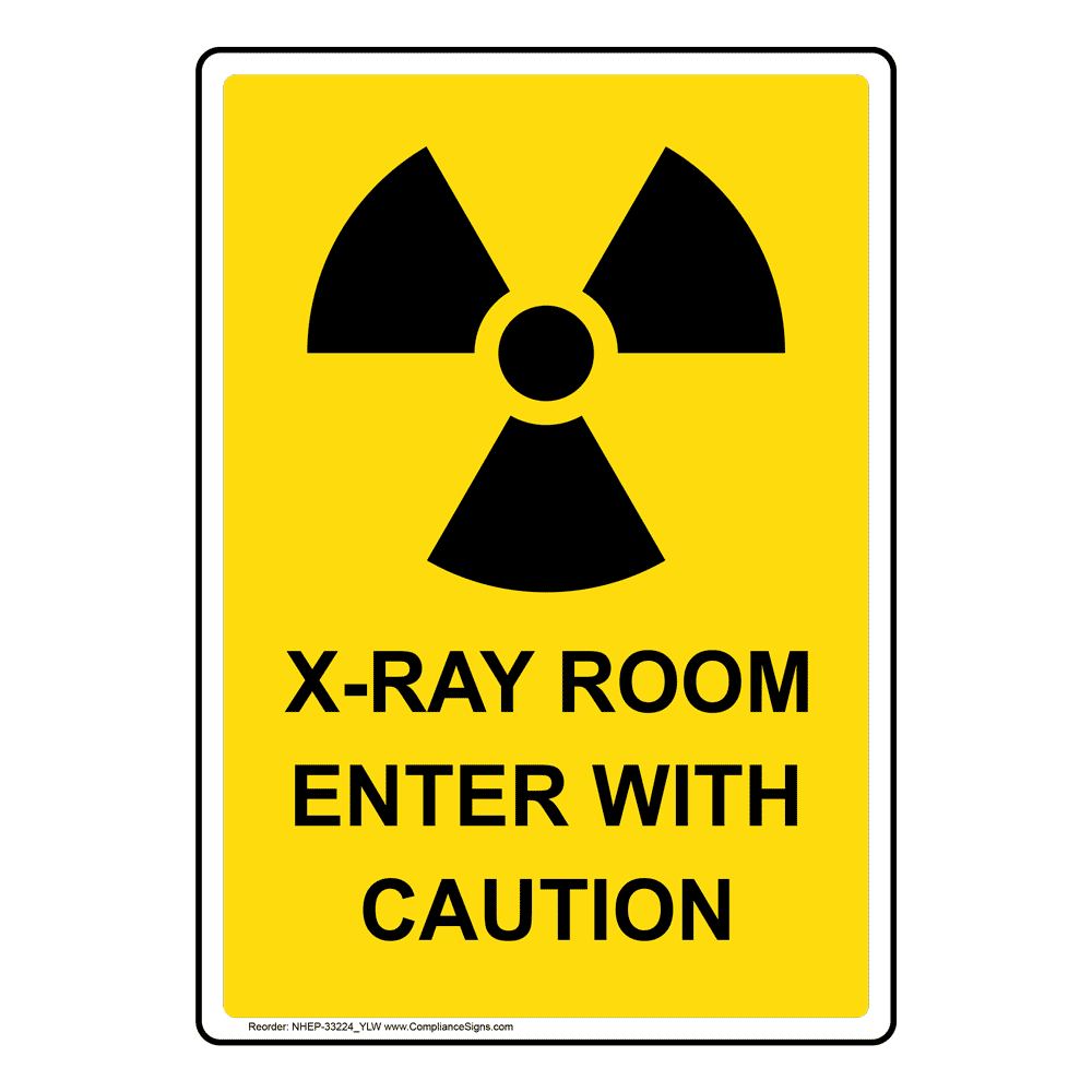 Vertical Sign MRI / XRay / Microwave XRay Room Enter With Caution