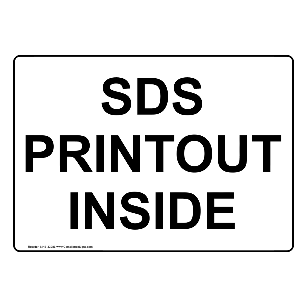 industrial-notices-msds-right-to-know-sign-sds-printout-inside