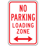Reflective Federal MUTCD R7-6 No Parking Loading Zone Two Directional Arrow Sign CS114337