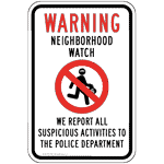 ●NEIGHBORHOOD WATCH Amazon.com: Warning Neighborhood Watch We Report All
