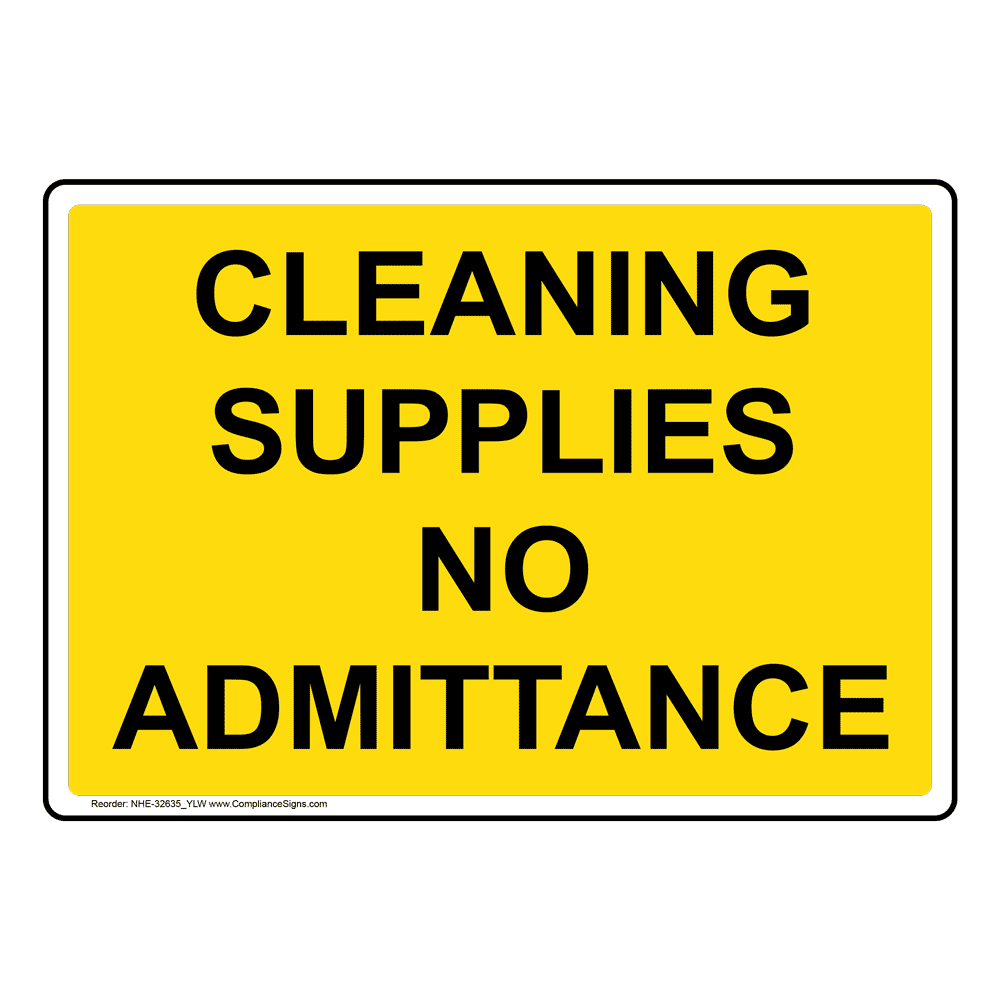 restricted-access-no-admittance-sign-cleaning-supplies-no-admittance