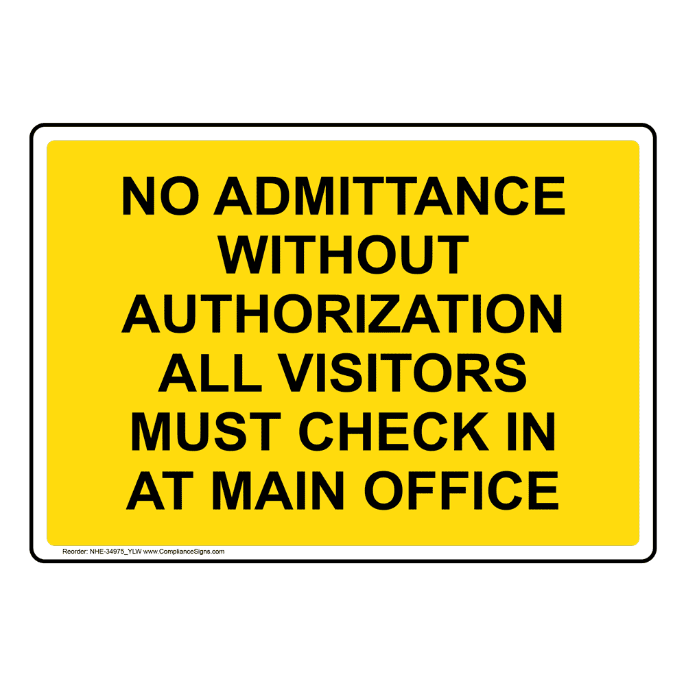 safety-sign-no-admittance-without-authorization-all-visitors