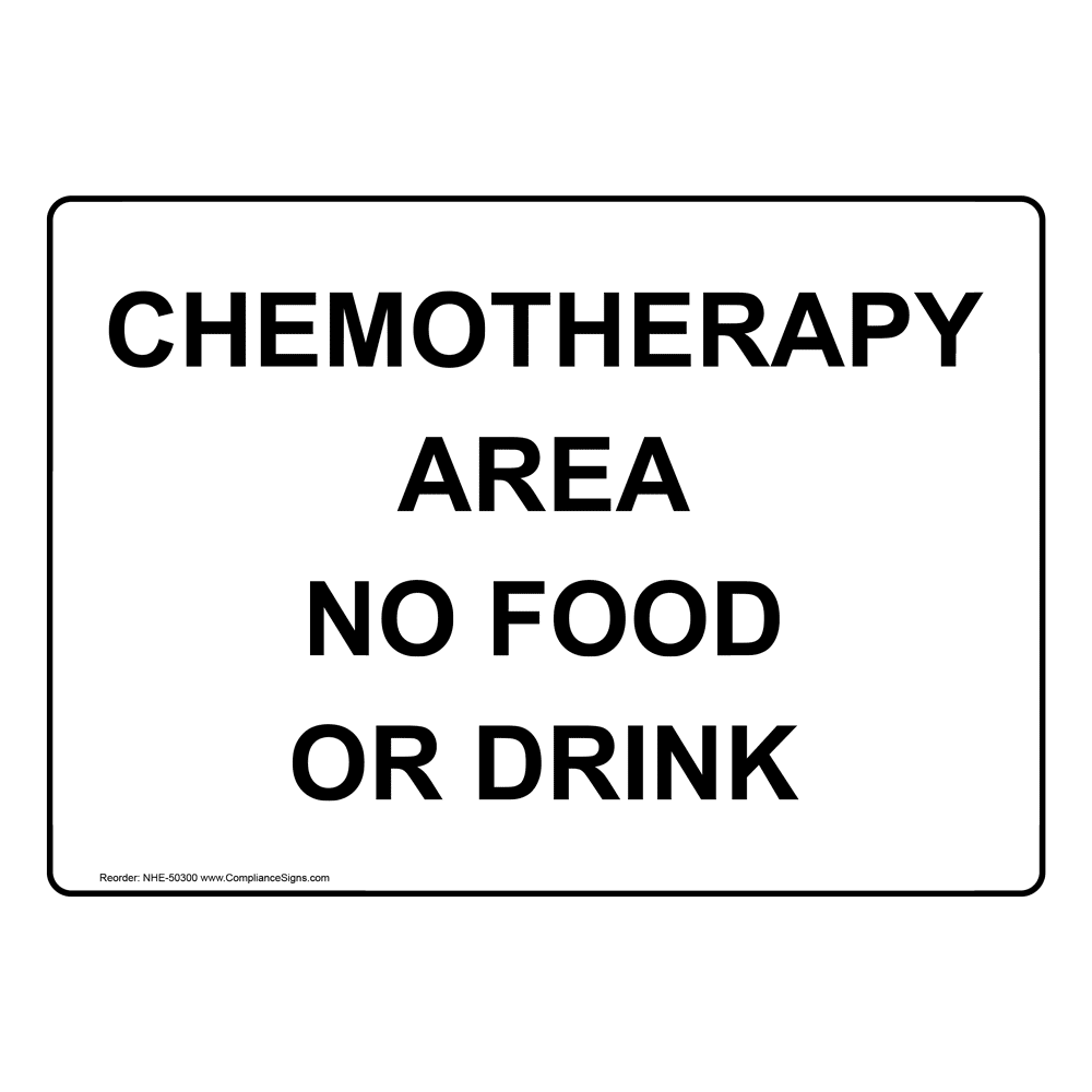 chemotherapy-area-no-food-or-drink-sign-nhe-50300