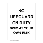 Portrait No Lifeguard On Duty Swim At Your Own Risk Sign NHEP-15166