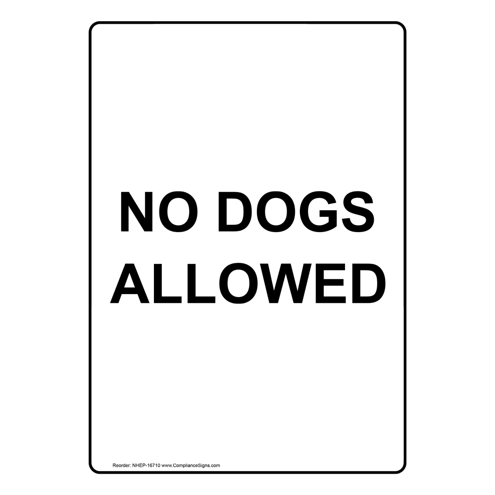 Vertical Sign No Pets Allowed No Dogs Allowed