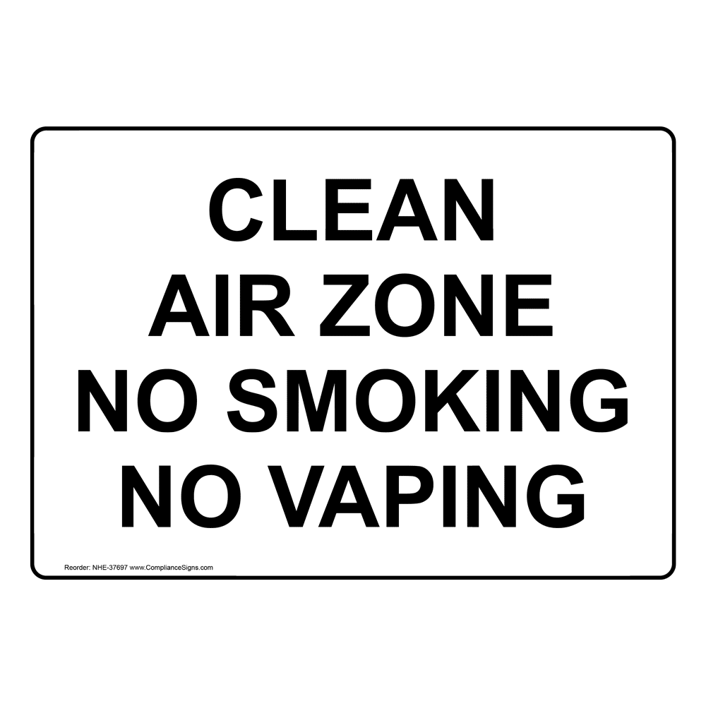 Clean Air Zone No Smoking No Vaping Sign