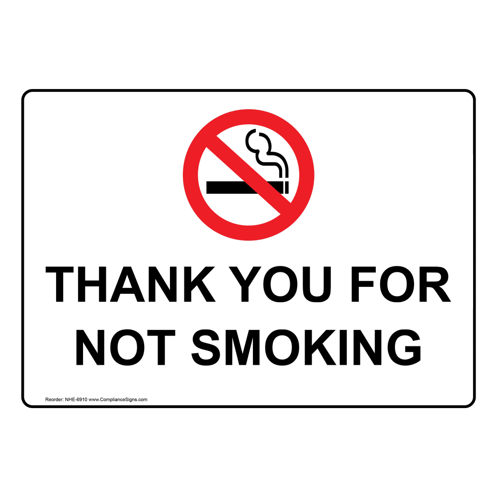 thank you for not smoking Health & Safety Sign  
