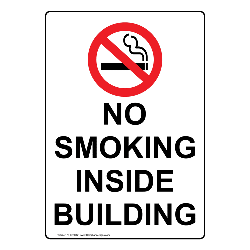 Vertical Sign No Smoking No Smoking Inside Building