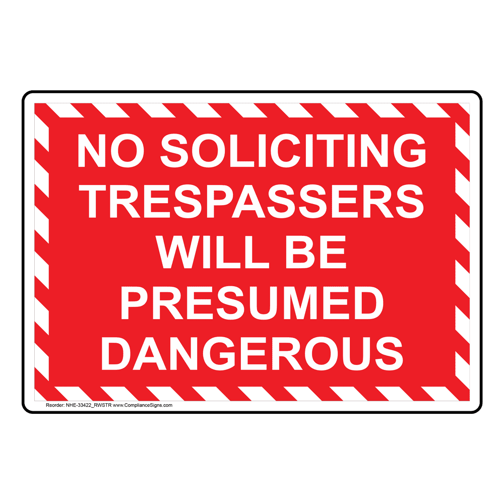 Go Away! This Means You! Sign for No Soliciting / Trespass TRE-13564