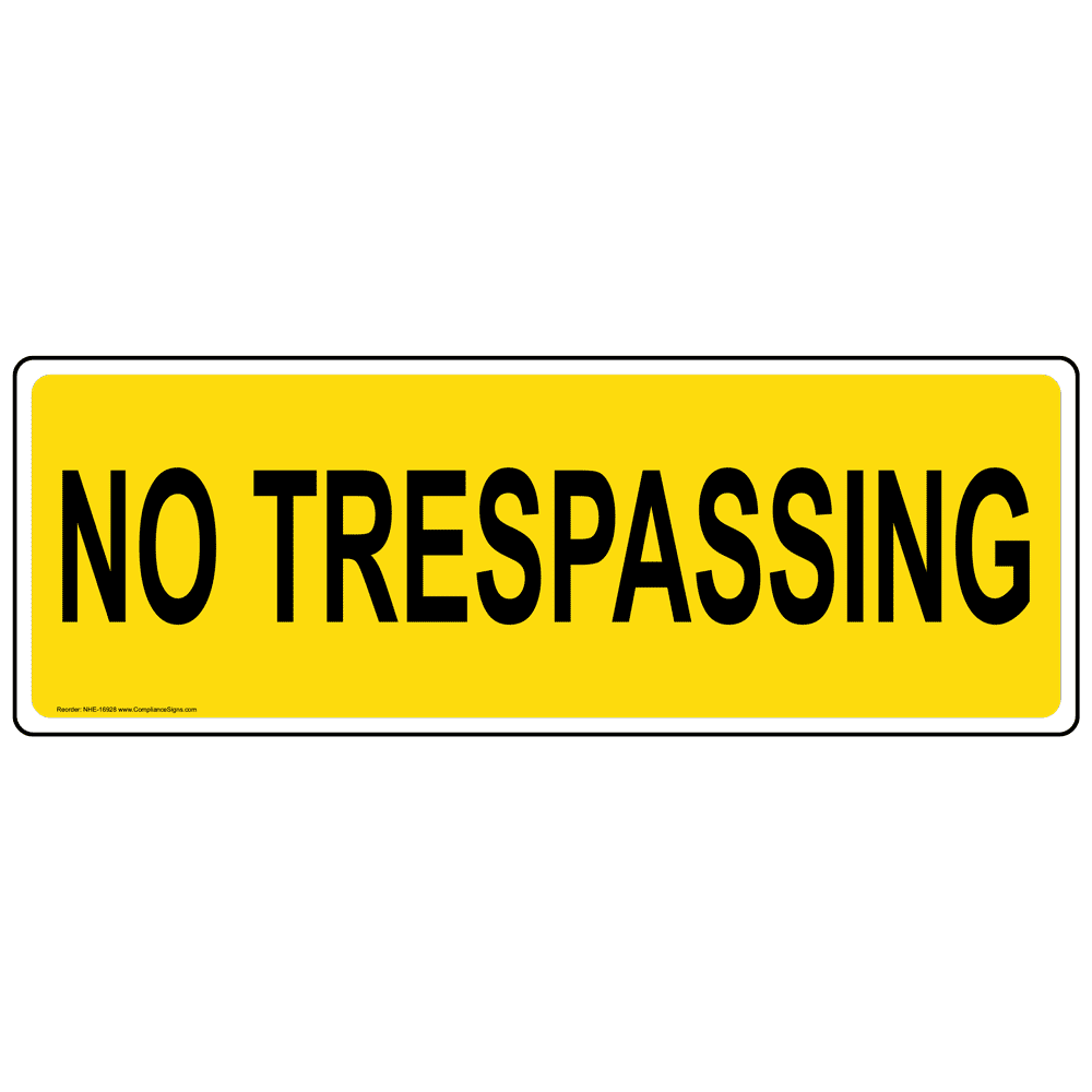 Yellow No Trespassing Label or Magnetic Sign - Made in USA