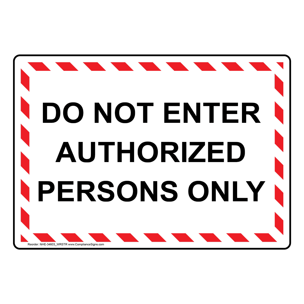 authorized-personnel-only-sign-do-not-enter-authorized-persons-only