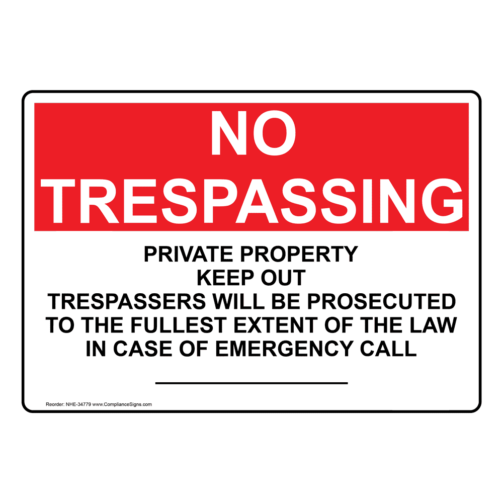 Aluminium Private Land Trespassers will be prosecuted sign 