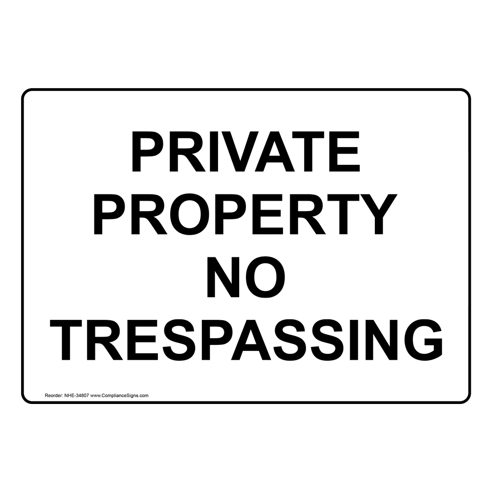 White Private Property No Trespassing Sign or Label - 6 Sizes