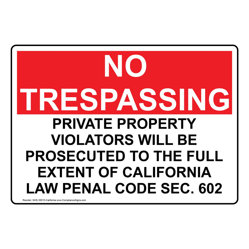 California Private Property Violators Will Sign NHE35015CA