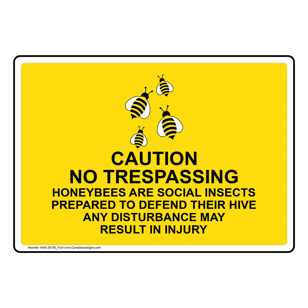 Caution No Trespassing Honeybees Sign With Symbol NHE-35136_YLW