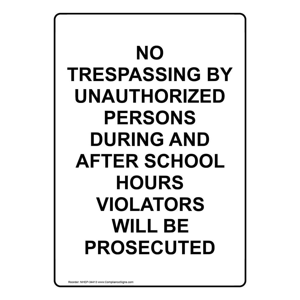 White Vertical Sign - No Trespassing By Unauthorized Persons