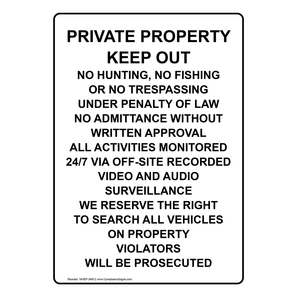 PRIVATE PROPERTY NO TRESPASSING NO FISHING VIOLATORS Aluminum composite sign 