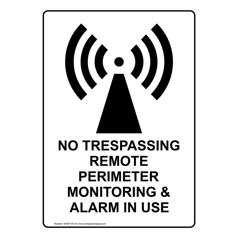 Vertical Sign - Security Camera - No Trespassing Remote Perimeter
