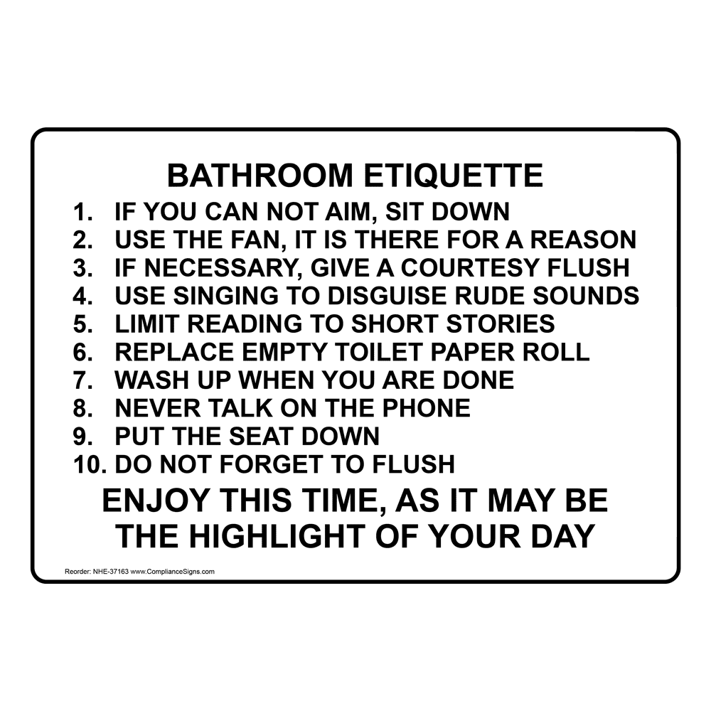 restroom-etiquette-sign-bathroom-etiquette-1-if-you-can-not-aim-sit