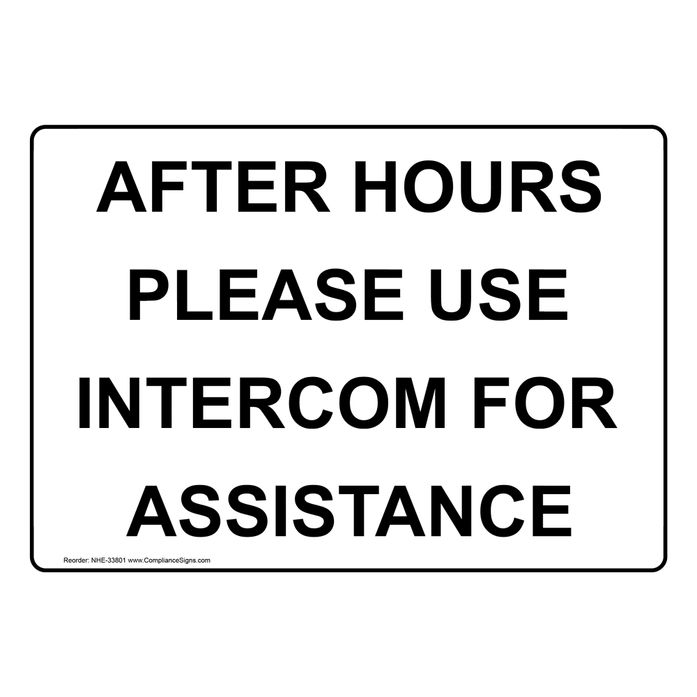 safety-sign-after-hours-please-use-intercom-for-assistance